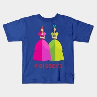 Sisters Kids T-Shirt